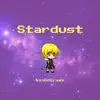 GioGoCrazy - Stardust